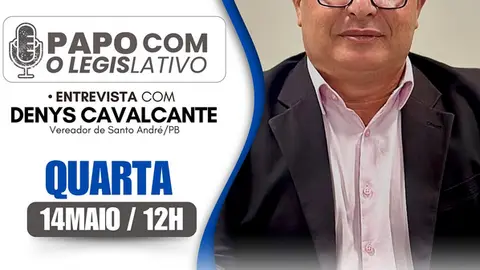 Vereador Denys Cavalcante participa do “Papo com o Legislativo” nesta quarta-feira (14)