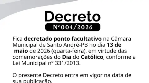Câmara de Santo André-PB: Ponto Facultativo em 13 de Maio pelo Dia do Católico